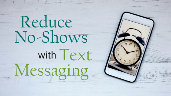 How Text Messaging Can Help Reduce No-Shows for Your Healthcare Business