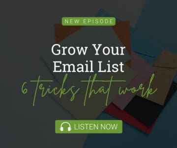 Grow Your Email List – 6 Tricks that Work
