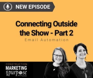 Connecting Outside the Show Part 2 – Using Email Automation