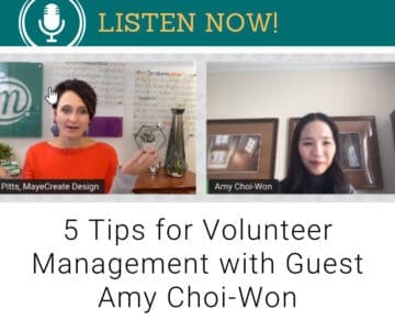 5 Tips for Volunteer Management with Guest Amy Choi-Won