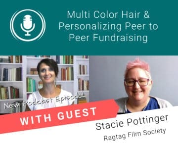 Multi Color Hair & Personalizing Peer to Peer Fundraising