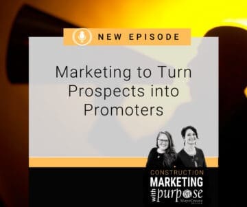 Marketing to Turn Prospects into Promoters