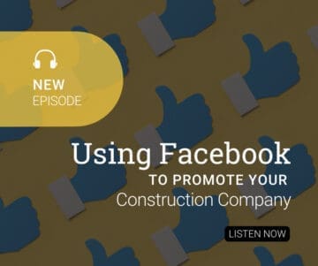 Using Facebook to Promote Your Construction Company