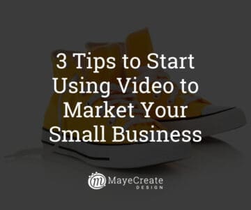 3 Tips to Start Using Video to Market Your Small Business