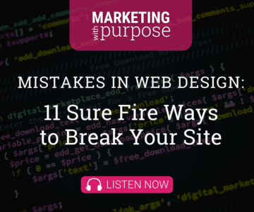 Mistakes in Web Design: 11 Sure Fire Ways to Break Your Site