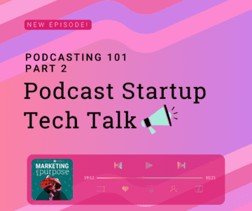 Podcasting 101 Part 2 – Podcast Startup Tech Talk