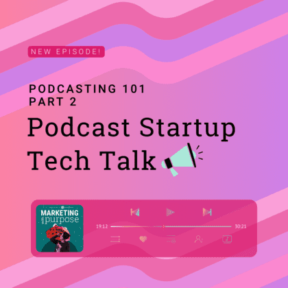 Podcasting 101 Part 2 – Podcast Startup Tech Talk